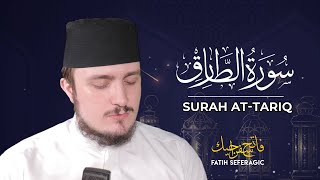 SURAH TARIQ (86) | Fatih Seferagic | Ramadan 2020 | Quran Recitation w English Translation