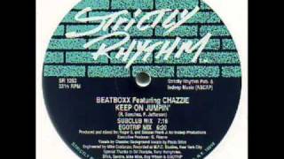 Beatboxx Feat. Chazzie - Keep On Jumpin' (Egotrip Mix)