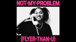 Laila! – Not My Problem [Clean]