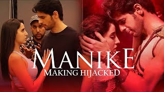 Nora Fatehi | The Making Of Manike Gets Hijacked