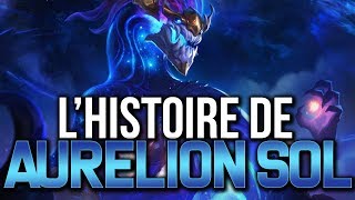 HISTOIRE DE CHAMPION : AURELION SOL