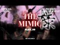 Alex_99 & Spat - The Mimic (Official Music)