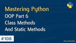 Learn Python in Arabic #108 - OOP Part 6 - Class Methods And Static Methods