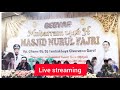 Live streaming Tabligh Akbar Ustad  Nana gerhana-masjid nurul fajri-garut