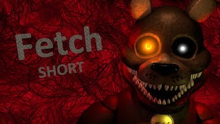 [C4D/FNaF] | "Fetch Song" Short animation