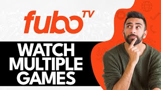 How To Watch Multiple Games On Fubo TV (2024)