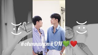 [Tik Tok] #5 CP💚❤ OhmNanon🐶🐱. Chúng ta thấy ai trong đôi mắt của Ohm Pawat? - BL🌈