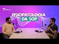 Qual a fisiopatologia da síndrome dos ovários policísticos?