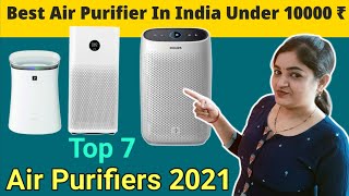 Best Air Purifiers 2021 || Best Air Purifier in India under 10000 [TOP 7]