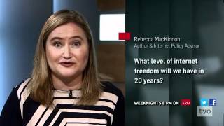 Rebecca MacKinnon: The Future of Internet Freedom