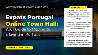 Weekly Online Town Hall with the Expats Portugal Dream Team