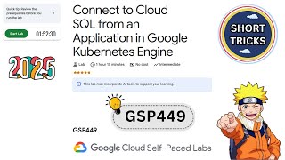 Connect to Cloud SQL from an Application in Google Kubernetes Engine [2025] | Arcade 2025 #GSP449