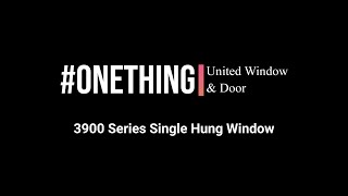 OneThing - 3900 Series Single Hung Window