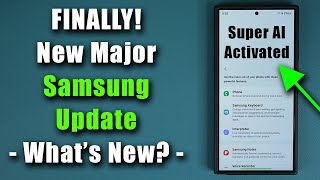 MAJOR ONE UI 6.1 Update Incoming to Samsung Galaxy Phones - New AI Features!