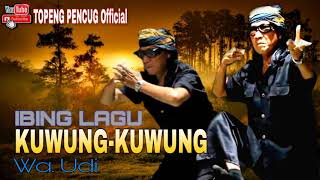 IBING TEPAK DUA - KUWUNG KUWUNG (Official Musik Video)