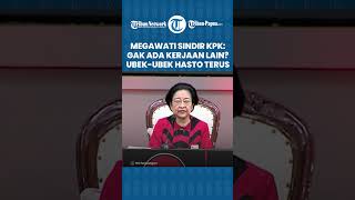 Sindiran Menohok Megawati ke KPK seusai Sekjen PDIP Tersangka: Ubek-ubek Hasto Gak Ada Kerjaan Lain?