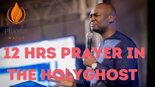 12 HRS  INTENSE PRAYER IN TONGUES || APOSTLE JOSHUA SELMAN