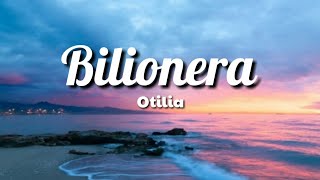 Bilionera - Otilia ( Lyrics)
