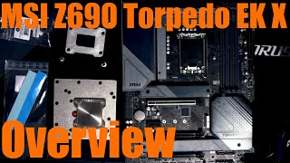 MSI Z690 Torpedo EK X physical overview