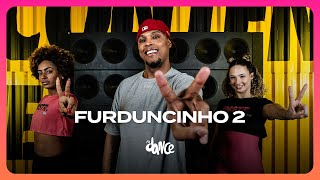 FURDUNCINHO 2 - Rogerinho  | FitDance (Coreografia)