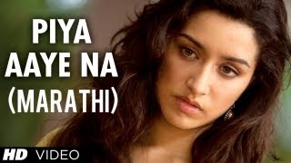 Piya Aaye Na Marathi Version - Aashiqui 2 Movie - Neha Rajpal, Vishal Kothari