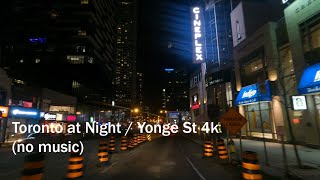 Toronto at Night 4k (Drive) August 2021 | Ontario, Canada