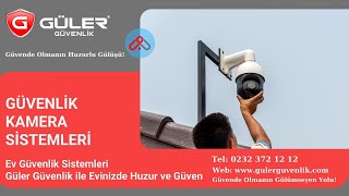 Ev Güvenlik Sistemleri Güler Güvenlik ile Evinizde Huzur ve Güven