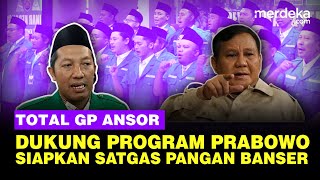 GP Ansor Total Dukung Program Prabowo-Gibran, Siapkan 10 Ribu Satgas Pangan Banser