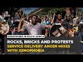 South Africa faces unrest as residents demand jobs and migrants feel unsafe