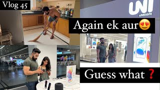 Vlog 45 ||Again ek aur😍Guess what❓