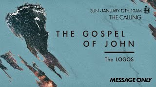 Gospel of John - The Calling (Message Only)