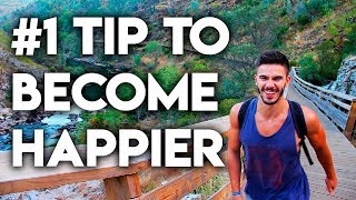 #1 Tip to Become Happier