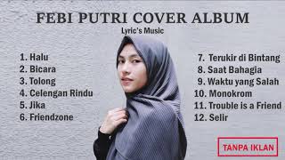 Download Lagu Kumpulan Lagu Feby Putri NC Best Cover Terbaru 202... MP3 Gratis