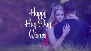 Hug Day Wishes 12th February  | Happy Hug Day Wishes, Messages & Quotes | Valentine's Week Special