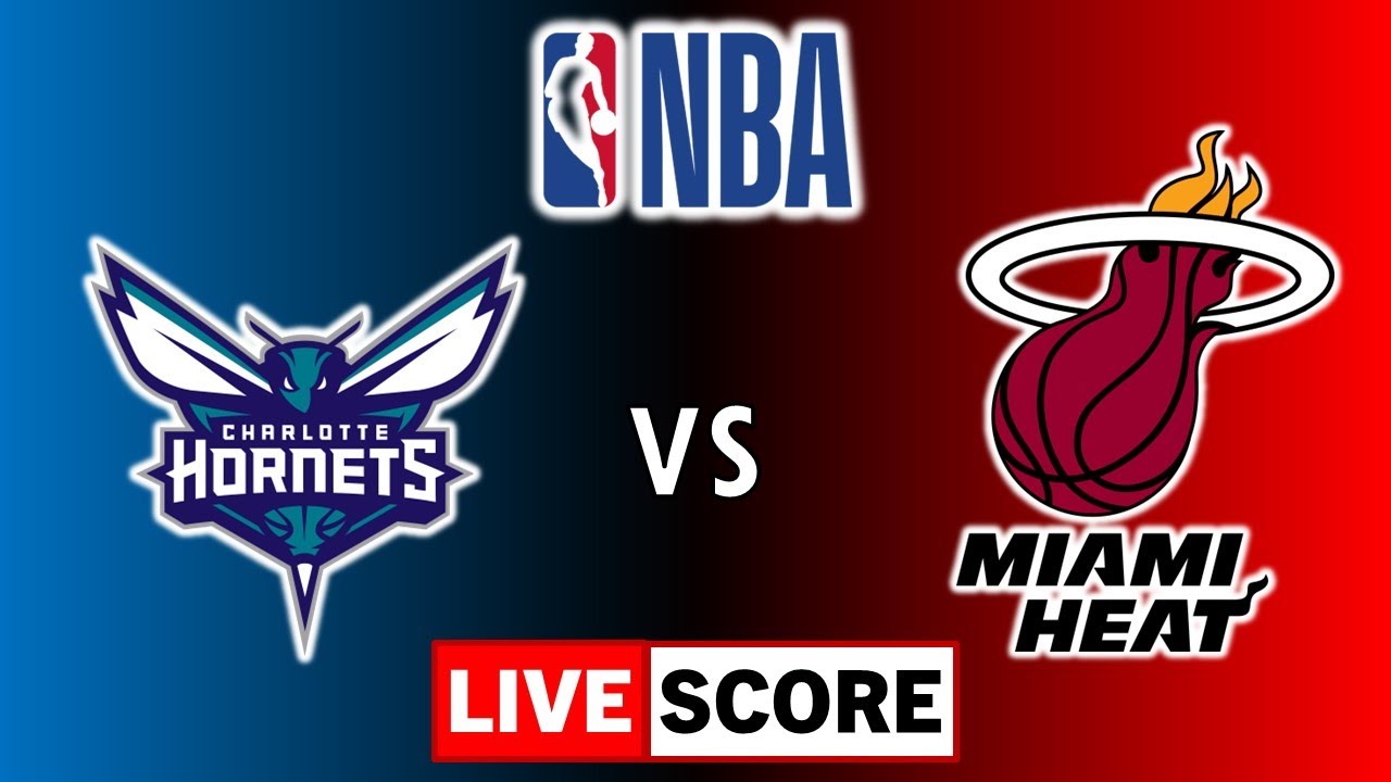 Charlotte Hornets VS Miami Heat | LIVE Scoreboard NBA 2023 - YouTube