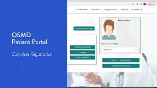 OSMD myPatientVisit Tutorial: Complete Your Registration