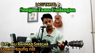 Songon Tamu Undangan ~ Lagu Tapsel Cover by : taufiq nst