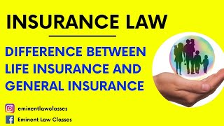 Difference between life insurance and general insurance,kinds of insurance,जीवन बीमा और सामान्य बीमा