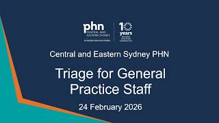 Triage for General Practice Staff - 24 February 2026