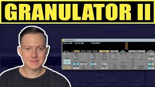 How to: Granular Synthesis with Granulator II