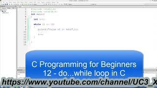 C - Programming For Beginners. Tutorial 9 - While and Do While Loops