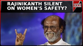 'Don't Ask Me Political Question', Superstar Rajinikanth Avoids Questions On Women's Safety?