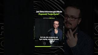 Jak Dieta Informacyjna Może Poprawić Twoje Życie – ft. Szymon Pękala z  @WojnaIdeiPL