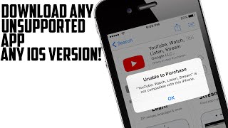 How To Download ANY Unsupported App On iOS! Updated 2021!