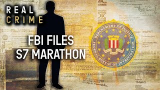 Binge-Watch Season 7 of The FBI Files | Real Crime