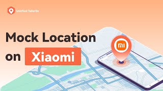 How to Mock Location on Xiaomi