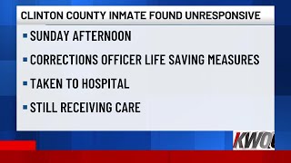 Inmate found unresponsive in Clinton County Jail cell