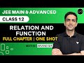 Relation and Function Class 12 | One Shot | JEE Main & Advanced | Arvind Kalia Sir