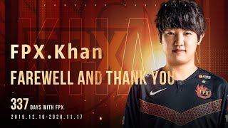 FPX. Khan | Farewell and thank you