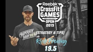 CrossFit Open 19.5 Workout 2019 - Rich Froning's Best Personal Tips for Success